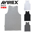 K戵X AVIREX (ABbNX) DAILY U-NECK RIB TANK TOP fC[ UlbN u ^Ngbv S4F