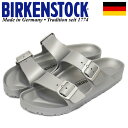 正規取扱店 BIRKENSTOCK (ビルケンシュトック) 1003491 ARIZONA アリゾナ EVA サンダル METALLIC SILVER ナロー幅 BI177(4)