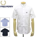 正規取扱店 FRED PERRY (フレッドペリー) SM1922 SHORT SLEEVE OXFORD SHIRT 半袖オックスフォードシャツ 全3色 FP434