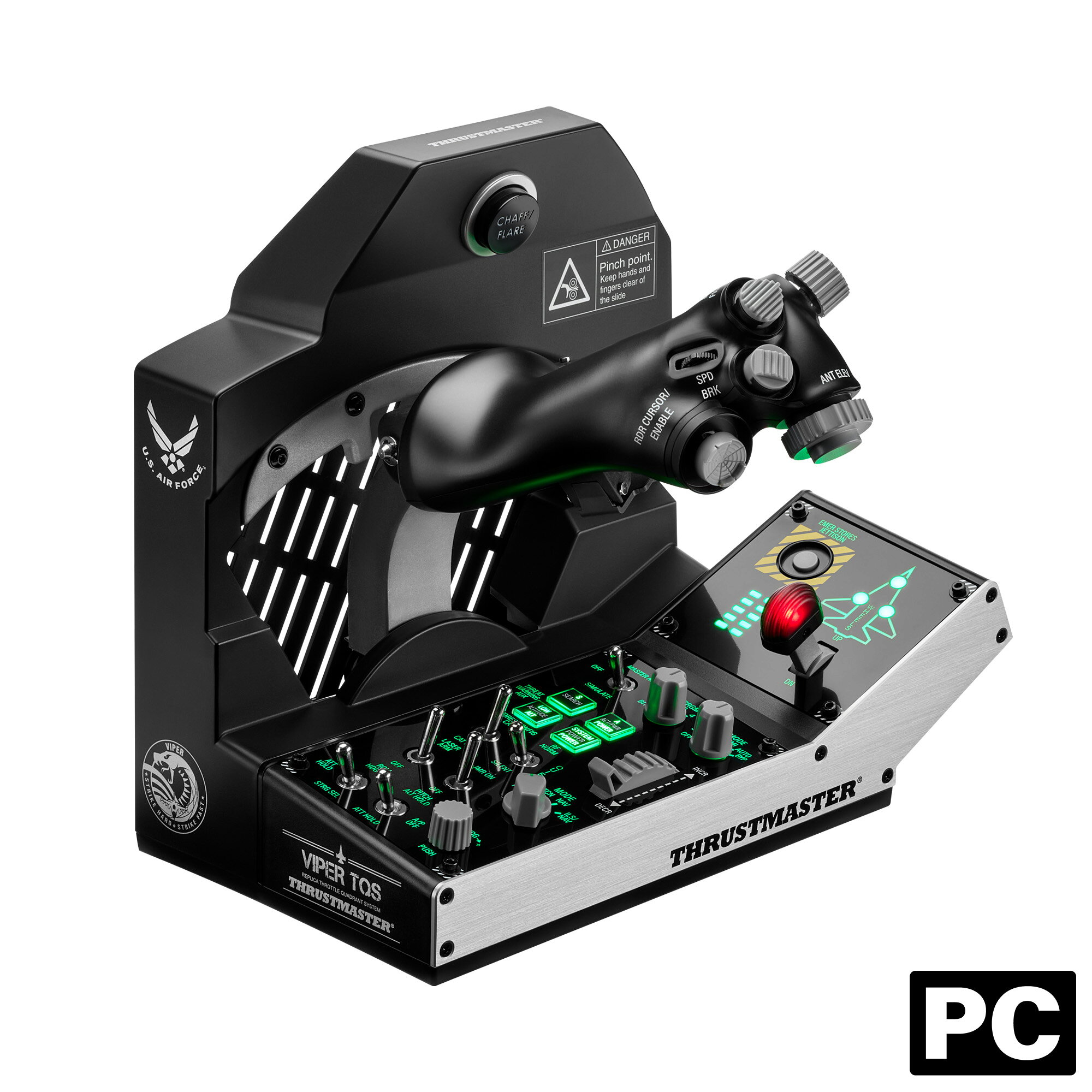 Thrustmaster U.S. Air Force Licensed Flight System Viper TQS ＋ Viper Panel（1:1スケール・メタルレプリカ） 現代戦闘機「Viper」の操作系を忠実再現したハイエンドスロットルシステム 【主な特徴】 ■ 伝説的なViper TQSの1:1スケール・メタルレプリカ スラストマスターの名機「Hotas Cougar」の系譜を継ぐ、完全金属製ハンドル。 実機の質感・重量感を忠実に再現し、圧倒的なリアリズムを提供します。 ■ 米国空軍公式ライセンス取得 金属製ボタンと実機同等の操作感により、優れた人間工学とリアリズムを実現。 現代戦闘機の操作系をそのまま自宅で体験できます。 ■ 空中戦の象徴「CHAFF/FLARE」スラップスイッチ搭載 実機同様のスラップスイッチで対抗手段を展開可能。 空中戦の緊張感をリアルに再現します。 ■ 調整可能な摩擦によるデッドゾーンゼロのスロットル動作 摩擦調整により、しっかりとした直線的なスロットル操作を実現。 微細な出力調整が必要な戦闘機運用に最適です。 ■ 実機と同じ「デテント（Detent）」操作を完全再現 「デテント」とは、レバー操作の途中に設けられた物理的な“引っかかり”や“ストッパー”のことです。 Viper TQSでは、このデテントを実機と同じ位置・感覚で再現しており、以下の重要操作でリアルな抵抗感を体験できます。 ● アイドル／カットオフ エンジン停止（カットオフ）やアイドリング状態へ移行する際の物理的ロックを再現。誤操作防止のための明確な引っかかりを手元で体感できます。 ● アフターバーナー 最大推力からさらに急加速する際、「ここから先がアフターバーナー領域」という明確な抵抗感を再現。 レバーをただ前後に動かすだけでなく、持ち上げる・回転させるといった実機同様の動作でデテントを越える必要があり、 画面を見ずとも手元の感覚だけで極めてリアルな操縦が可能になります。 ■ Viperコントロールパネルの完全レプリカ（バックライト搭載） 43個のメタルアクションボタン、トリムホイール、ロータリーセレクター、レーザー照準、ジャマー、武器発射スイッチなどを搭載。 実機の操作系を忠実に再現した高級感あるパネルです。 【商品説明】 アメリカ空軍の公式ライセンスを取得した、現代戦闘機「Viper」の伝説的なスロットルクアドラントシステムがThrustmasterによって完全復活しました。 1:1スケールのメタルレプリカは、21個のアクションボタン、5軸、解除可能なデテントを備え、圧倒的なリアリズムを提供します。 特にデテント操作は、アイドル／カットオフ、アフターバーナーといった重要操作を実機同様の物理的抵抗感で再現し、 レバーを持ち上げる・回転させるといった本物の操作動作を必要とするため、手元の感覚だけで極めてリアルな操縦が可能です。 Viper Panelには43個のメタルボタン、トリムホイール、ロータリーセレクター、レーザー照準、ジャマー、武器発射スイッチなどを搭載し、戦闘機の操作能力を大幅に拡張します。 PCと完全互換で、DCS Worldではプラグ＆プレイに対応。設定不要で自動認識され、すぐに本格的な戦闘機運用を楽しめます。当店について 当店は Thrustmaster（スラストマスター）製品の日本国内ブランドストアです。 Guillemot S.A. から正式な許諾を受けた国内正規品のみを販売し、メーカー基準の保証・アフターサポートに対応しています。
