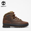 【公式】ティンバーランド Timberland 【定番】ユーロ ハイカー ハイキング ブーツ メンズ