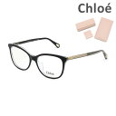 【国内正規品】Chloe クロエ 眼鏡 フレーム のみ CH0013OA-004 アジアンフィット レディース【送料無料（※北海道・沖縄は配送不可）】