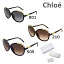 クロエ サングラス（レディース） 在庫処分【国内正規品】 Chloe （クロエ） サングラス CE640SA 001 ブラック 210 ブラウン 505 プラムバイオレット レディース アジアンフィット UVカット 【送料無料（※北海道・沖縄は配送不可）】