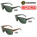 在庫処分【国内正規品】 VONZIPPER （ボンジッパー） サングラス AE217-024 BKS BKV TOR AE217024 BLOTTO VON ZIPPER アウトレット メンズ レディース