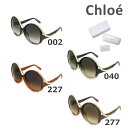 クロエ サングラス（レディース） 在庫処分【国内正規品】 Chloe （クロエ） サングラス CE722SA 002 040 227 277 レディース アジアンフィット UVカット 【送料無料（※北海道・沖縄は1,000円）】