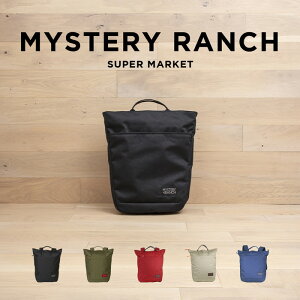 【並行輸入品】MYSTERY RANCH SUPER MARKET ミステリーランチ スーパーマーケット バッグ リュック リュックサック バックパック トートバッグ 大容量 22L A4 ブランド 2way 通学 通勤 メンズ レディース ブラック 黒 カーキ ベージュ ナイロン 送料無料