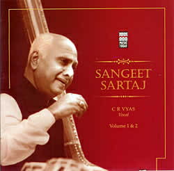 Sangeet Sartaj C R Vyas Vol.1 and 2 / インド 声楽家 インド古典 C.R.ヴャース C.R.Vyas Music Today インド古典声楽 インド音楽CD ボーカル 民族音楽