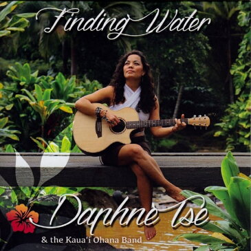 Finding Water Daphne Tse And The Kauai Ohana Band CD / キールタン YOGA Kirtan 癒やし Heart Gathering ヨガ 音楽 ヒーリング インド音楽 民族音楽