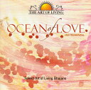 The Art of Living Ocean Love Select art Bhajans / Sri Ravi Shankar YOGAとヒーリング ヨガ...