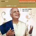 Legends Forever Pt. C.R. Vyas / Sony インド古典声楽 インド音楽CD ボーカル 民族音楽