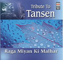 Tribute To Tansen Raga Miyan Ki Malhar / Music Today コンピレーション インド音楽CD 民族音楽