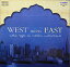 West meets EAST Indian Ragas on western instruments / SAREGAMA/RPG コンピレーション インド音楽CD 民族音楽