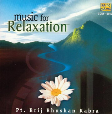 cd music for Relaxation Pt.Brij Bhushan Kabra Saregama / RPG レビューでタイカレープレゼント あす楽