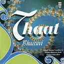 Thaat Bhairavi / CD Music Today インド古典声楽 インド音楽CD ボーカル 民族音楽