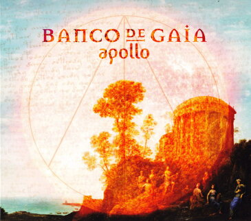 BANCO DE GAIA apollo / アンビエント ラウンジ あす楽