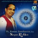 Kumar Gandharva Nirgun Ke Gun / Saregama ChÓTy ChyCD {[J y