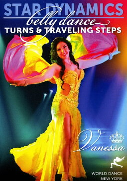 Star Dynamics Belly Dance Turns and Traveling Steps with Vanessa DVD StratoStream / レビューでタイカレープレゼント あす楽