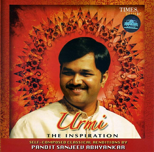 Sanjeev Abhyankar Urmi The Inspiration / Times インド古典声楽 インド音楽CD ボーカル 民族音楽