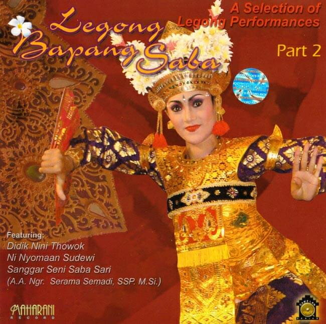 Legong Bapang Saba Part 2 / バリ 舞踊 ダンス CD バリの民族音楽CD インドネシア インド音楽