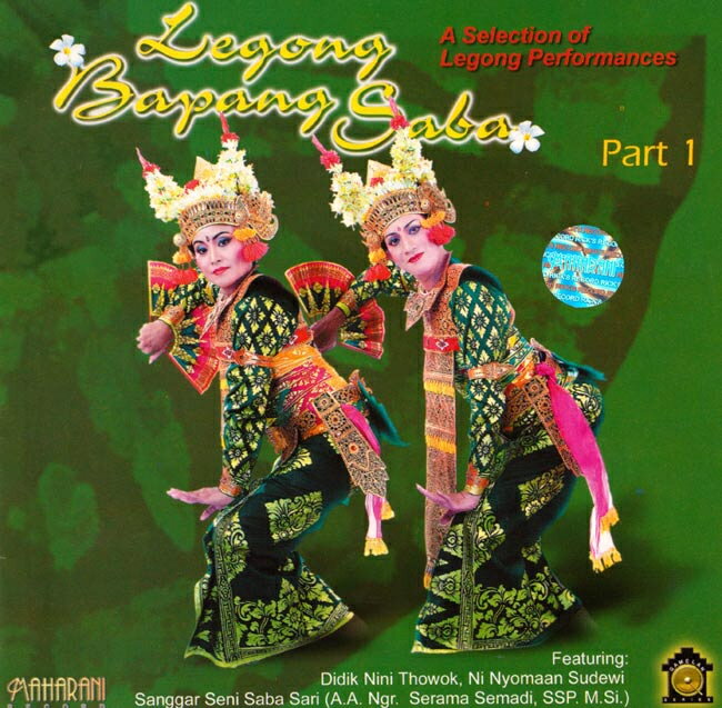 Legong Bapang Saba Part 1 / バリ 舞踊 ダンス CD バリの民族音楽CD インドネシア インド音楽 民族音楽【レビューで500円クーポン プレゼント】