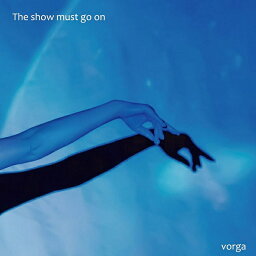 The show must go on vorga CD / アンビエント エレクトロニカ ミニマルテクノ サイケデリック Vorga Limited Company アジアンマッシヴ ラウンジ チルアウト トランス ゴア レイブ スオミ【レビューで500円クーポン プレゼント】