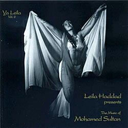 Leila Haddad Presents The Music of Mohamed Sultan Ya Vol. 2 CD / ベリーダンス 音楽 Bamba Spirit トルコ エジプト アラビア Belly Dance