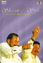 SHAAN E SUFI Wadali Brothers / ChÓTy 2006 Chf Music Today ABC DVD CD u[C