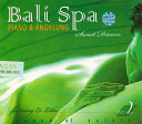 Bali spa part2 PIANOamp;ANGKLUNG / Xp CD N[[V o̖yCD ChlVA Chy