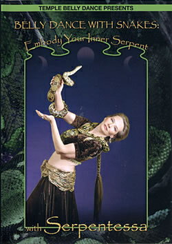 Belly Dance with Snakes Embody Your Inner Serpent Serpentessa / ベリーダンス DVD レッスン パフォーマンス 音楽 エジプシャン アラビアン 中東 エジプト dance ベリーダンスのレッスンDVD 1