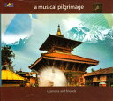 Upendra and Friends A Musical Pilgrimage / ネパール音楽 SAC ネパールのCD nepal インド音楽 民族音楽【レ...