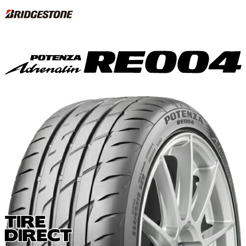 新品 ブリヂストン ポテンザ Adrenalin RE004 215/55R16 97W XL BRIDGESTONE POTENZA アドレナリン RE004 215/55-16 夏タイヤ