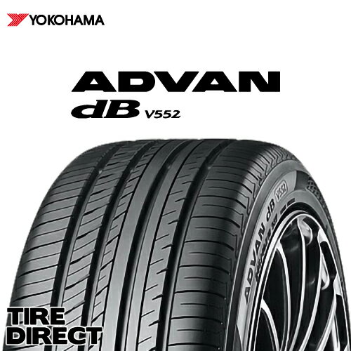 新品 ヨコハマ ADVAN dB V552 255/40R21 102Y XL YOKOHAMA アドバン デシベル 255/40-21 SUV用 for SUV 夏タイヤ