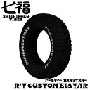 【期間限定ポイント19倍！】送料無料！ 215/70R16 LT 107/105Q 七福タイヤ ホワイトレター 215/70-16 215-70-16 215/70/16 RTタイヤ RTカスタマイスター