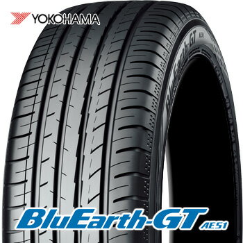  165/55R15 ヨコハマ ブルーアースGT AE51 サマータイヤ 4本 YOKOHAMA BluEarthGT AE51 車種例 NBOX Nワゴン NONE タント eKワゴン キャスト ワゴンR 