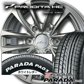 215/65R16C 109/107S 襳ϥ ѥ PA03 ޡ ۥ륻å 4 YOKOHAMA PARADA ץǥHC 16-6.5J ϥ 200 ¾