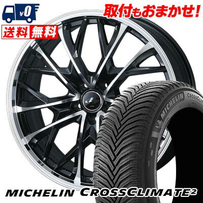 215/40R18 89V XL MICHELIN CROSSCLIMATE 2 LEONIS MV サマータイヤホイール4本セット 【取付対象】