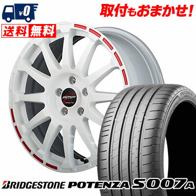 205/50R17 93Y XL BRIDGESTONE ブリヂストン POTENZA S007A ポテンザ S007A RMP RACING GR12 RMPレーシング GR12 サマータイヤホイール4本セット