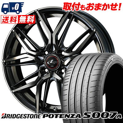 205/40R17 84Y XL BRIDGESTONE ブリヂストン POTENZA S007A ポテンザ S007A LEONIS LM レオニス LM サマータイヤホイール4本セット【取付対象】