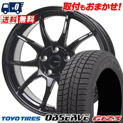 205/60R16 96Q XL TOYO TIRES OBSERVE GIZ3 G-SPEED G-06 スタッドレスタイヤホイール4本セット 【取付対象】