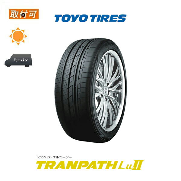 【P最大15倍！買い回らなくても！OM】【補償対象 取付対象】送料無料 TRANPATH Lu2 215/60R17 96V 1本価格 新品夏タイヤ トーヨータイヤ TOYO TIRES トランパス