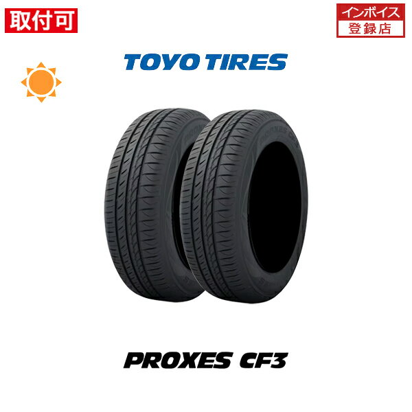 y0̕t30Izy⏞Ώ tΏہz PROXES CF3 225/55R17 101V XL 2{Zbg Viă^C g[[^C TOYO TIRES vNZX V[GtX[