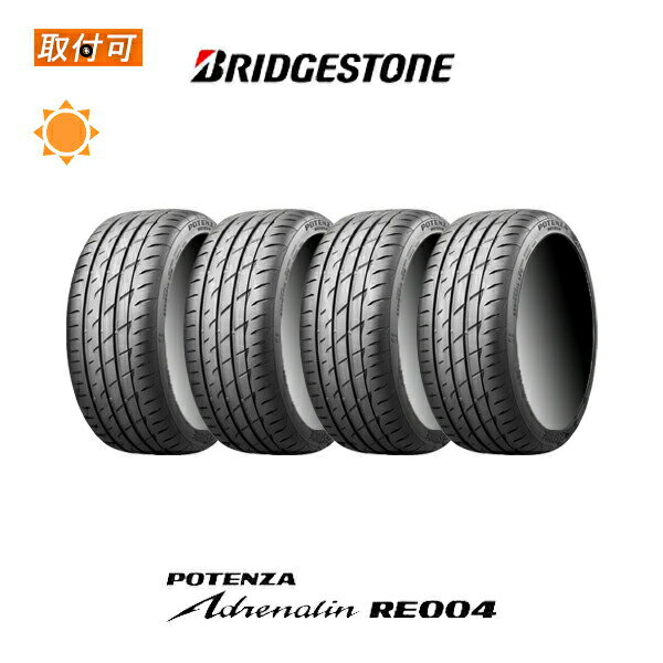 送料無料 POTENZA Adrenalin RE004 225/45R17 94W XL 4本セット 新品夏タイヤ ブリヂストン BRIDGESTONE ポテンザ アドレナリン