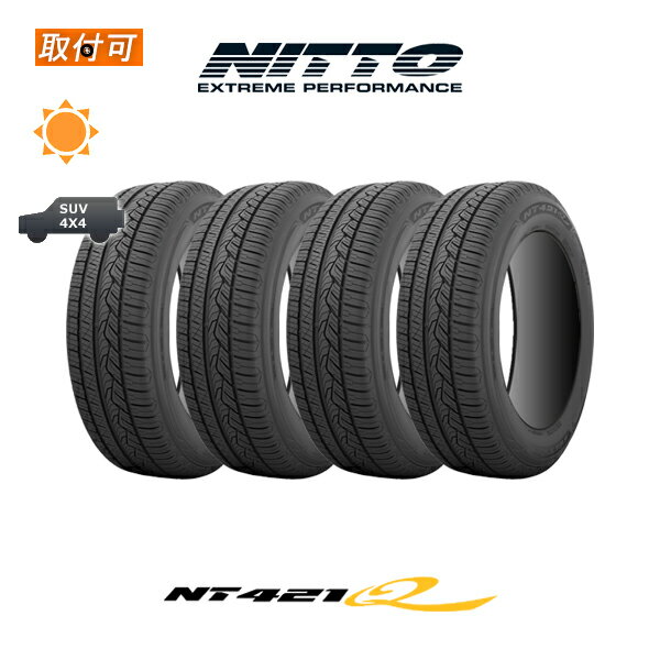 【P最大15倍！買い回らなくても！OM】【取付対象】送料無料 NT421Q 275/45R21 110H XL 4本セット 新品夏タイヤ ニットー NITTO