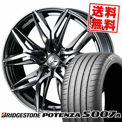 205/50R17 93Y XL BRIDGESTONE ブリヂストン POTENZA S007A ポテンザ S007A LEONIS LM レオニス LM サマータイヤホイール4本セット