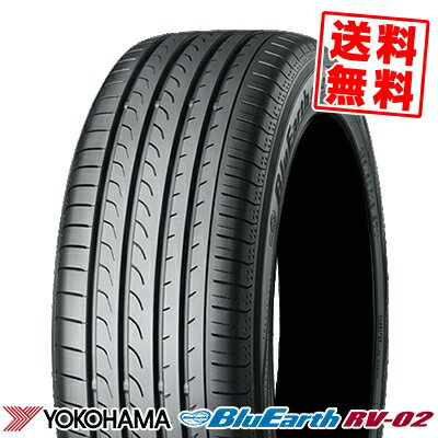 205/65R16 95H YOKOHAMA ヨコハマ BLUE EARTH RV02ブルーアース RV-02 夏サマータイヤ単品1本価格《2本以上ご購入で送料無料》【取付対象】