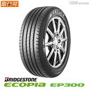 y^C\z BRIDGESTONE 215/55R17 94V uaXg ECOPIA EP300 T}[^C 4{Zbg