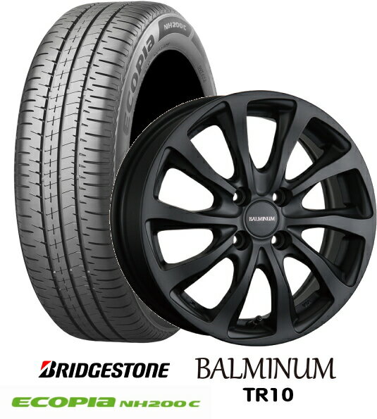 【155/65R14】【14インチ】【BRIDGESTONE ECOPIA NH200C】【ブリヂストン　エコピアNH200C】【バルミナ　TR10MB】【14X4.5J　4穴　PCD：100】【デイズ N-BOX スペーシア アルト】