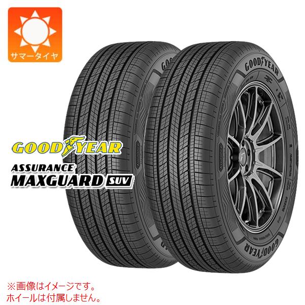 【タイヤ交換対象】2本 サマータイヤ 225/50R18 99W XL グッドイヤー アシュアランス マックスガードSUV GOODYEAR ASSURANCE MAXGUARD SUV
