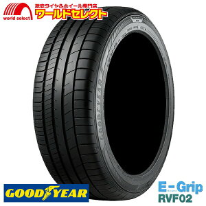 【タイヤ交換対象】 送料無料 2本セット 205/65R15 94H グッドイヤー EfficientGrip RVF02 サマータイヤ 夏タイヤ ミニバン GOODYEAR E-Grip エフィシェントグリップ 205/65/15 205/65-15 新品 国産 日本製 低燃費