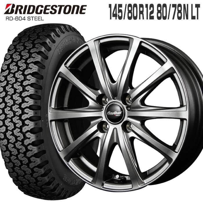 604V 145/80R12 80/78N ブリヂストン BRIDGESTONE ユーロスピード V25 12×4.0 PCD100/4H +42 メタリックグレー 12インチ サマータイヤ 4本 ホイールセット (145R12 6PR 互換) RD-604 STEEL EuroSpeed MID 軽トラ 軽バン ブリジストン